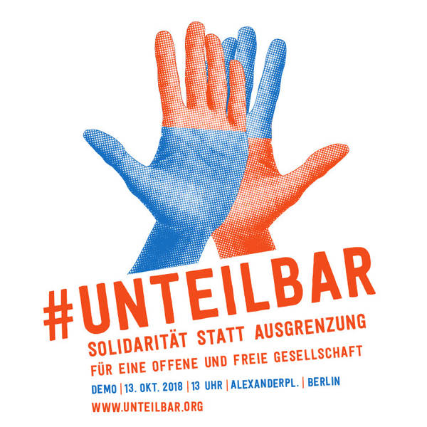 #unteilbar Demo, 13.10.2018, 12 Uhr, Alexanderplatz