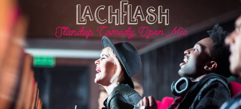 LACHFLASH COMEDY +++ *19 UHR* Die Stand-Up-Comedy Show DIREKT am Senefelder Platz im Prenzlauer Berg 