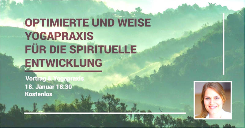 Optimierte und weise Yogapraxis für die spirituelle Entwicklung