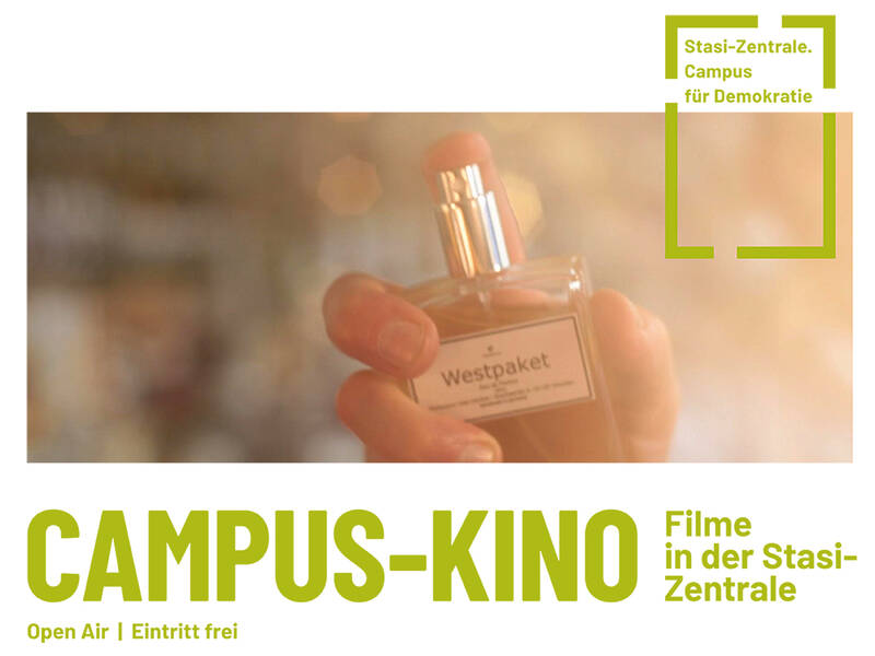  Der Duft des Westpakets | Campus-Kino. Filme in der Stasizentrale | Open Air