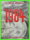 Orwells Visionen – 1984 vs. 2017. Sind wir nur noch fremdgesteuerte Karotten? 