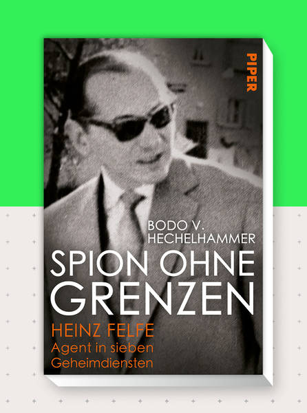 Spion ohne Grenzen – Von der SS zum KGB-Maulwurf im BND