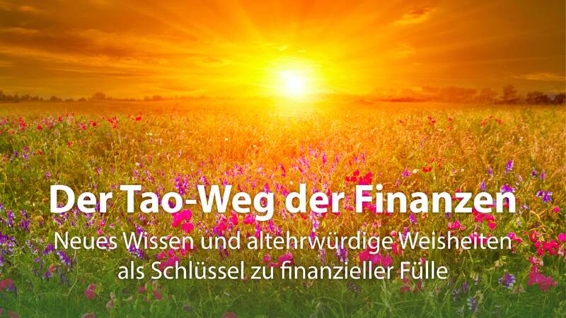 Der Tao-Weg der Finanzen | Berlin-Schöneberg & Webcast
