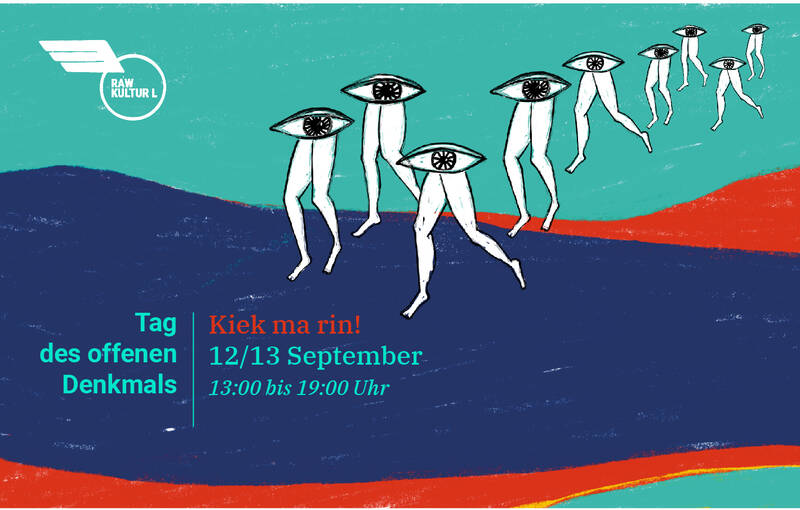 Tag des offenen Denkmals aufm RAW - Musik, Führungen, Ausstellungen uvm.