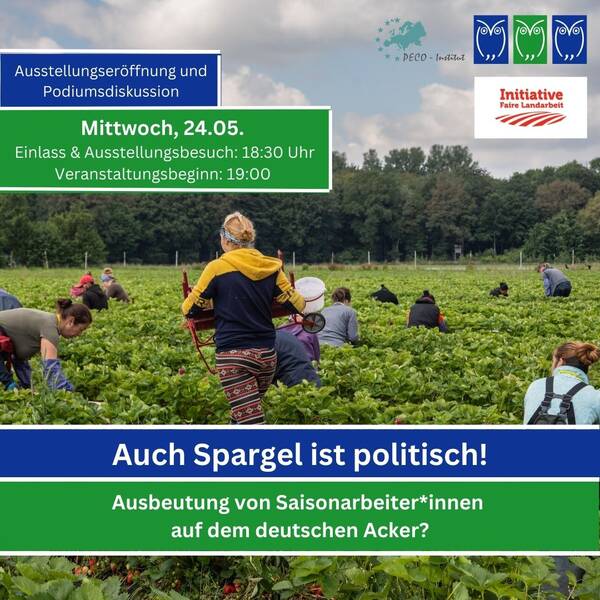 Veranstaltung: Auch Spargel ist politisch! Ausbeutung von Saisonarbeiter*innen auf dem deutschen Acker?