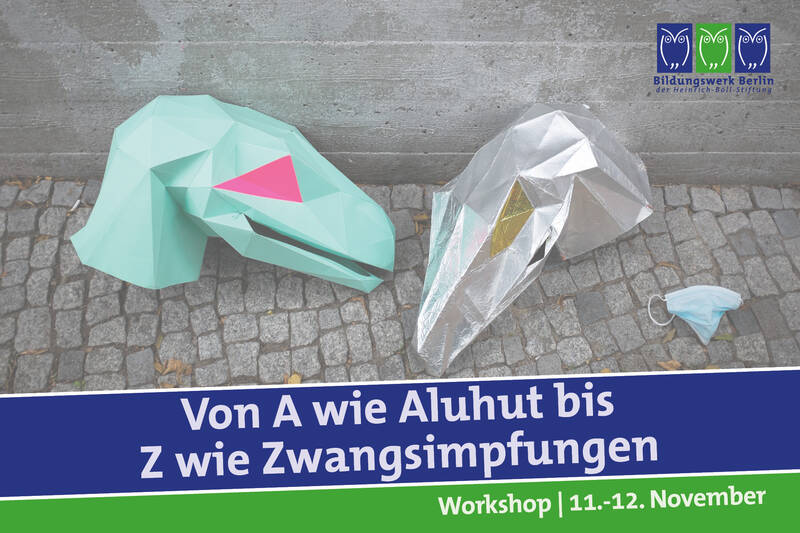 Von A wie Aluhut bis Z wie Zwangsimpfungen