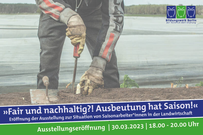 Ausstellung im Bildungswerk: "Fair und nachhaltig? Ausbeutung hat Saison!"