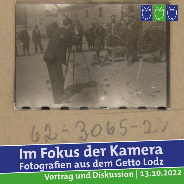 Im Fokus der Kamera. Fotografien aus dem Getto Lodz.  