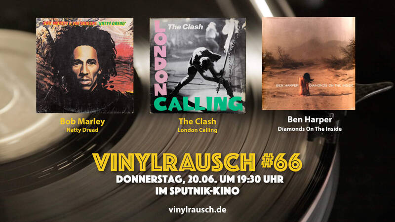 Reggae Root und Rock'n'Roll – Bob Marley, The Clash und Ben Harper beim Vinylrausch #66