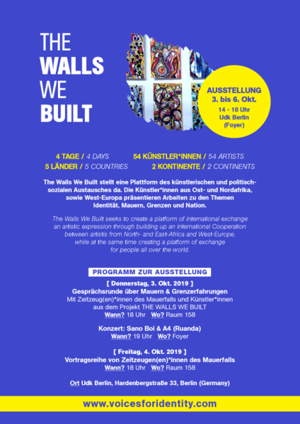 The Walls We Built - International Art Exhibition/Festival of Arts, UdK Berlin