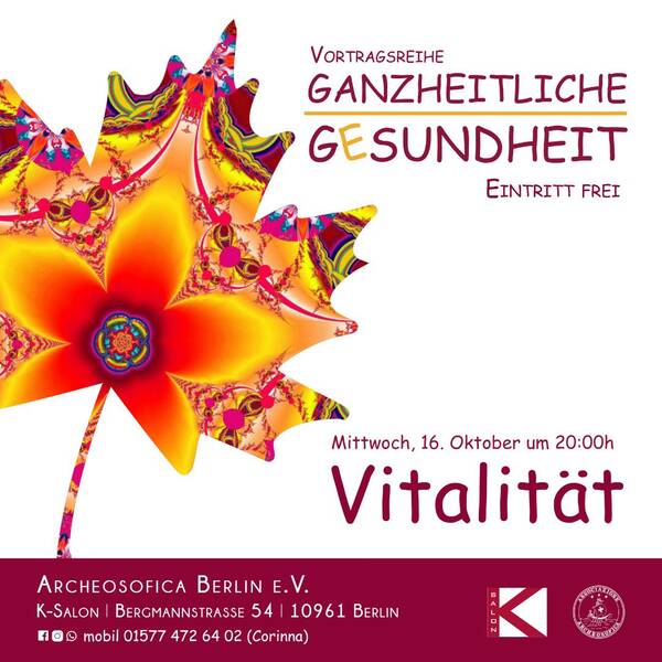 Vitalität - Vortragsreihe Ganzheitliche Gesundheit