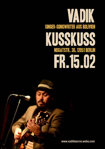 VADIK, Bolivian singer-songwriter in KussKuss