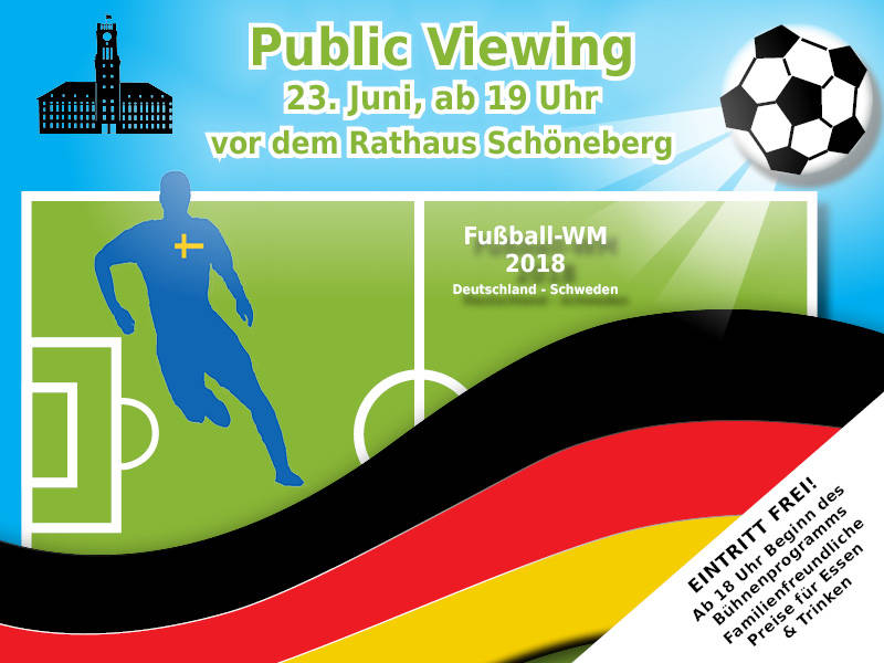 Public Viewing vor dem Rathaus Schöneberg - Deutschland-Schweden 