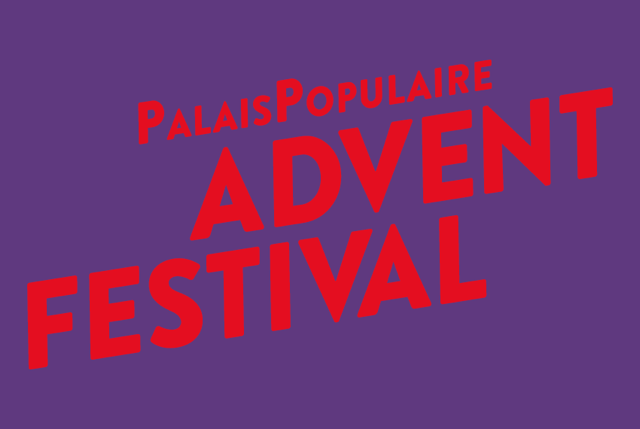 AdventFestival im PalaisPopulaire