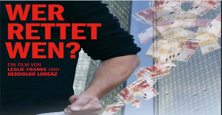 Politischer Film - "Wer Rettet Wen?"