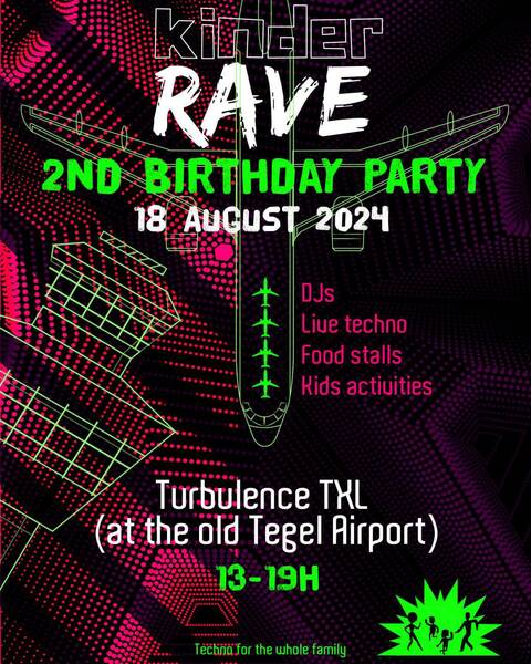 The Kinder Rave turns 2! Family Open Air at Tegel Airport