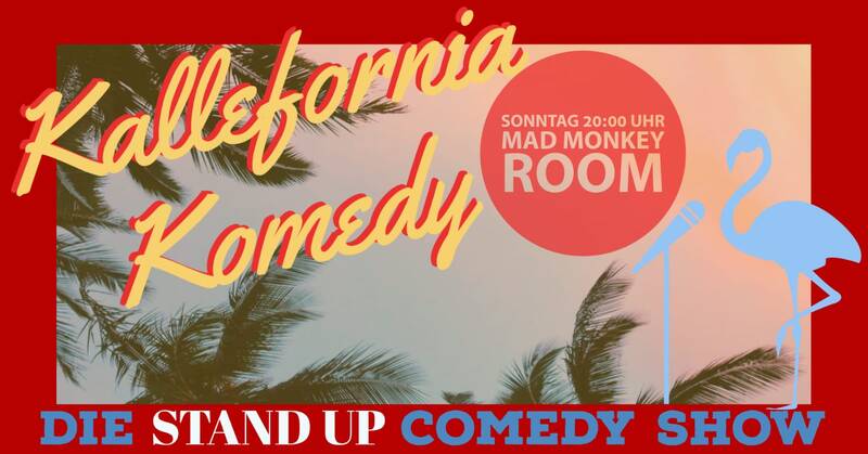 Stand-up Comedy • P-Berg • 20:00 Uhr • "Kallefornia Komedy" BONUS SHOW