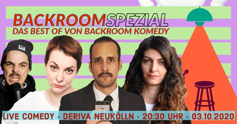 Stand-up Comedy • Neukölln • 20:30 Uhr • "Backroom Spezial"