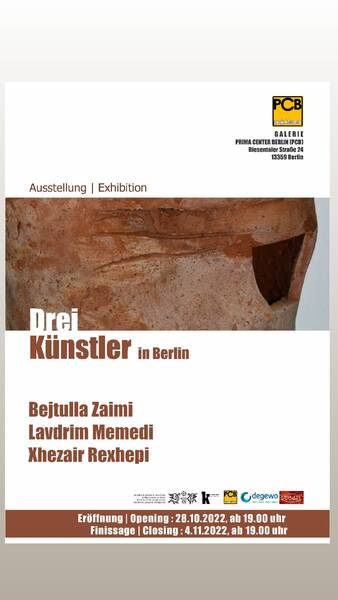 „Drei Künstler in Berlin“ – Xhezair Rexhepi, Bejtulla Zaimi, Lavdrim Memedi