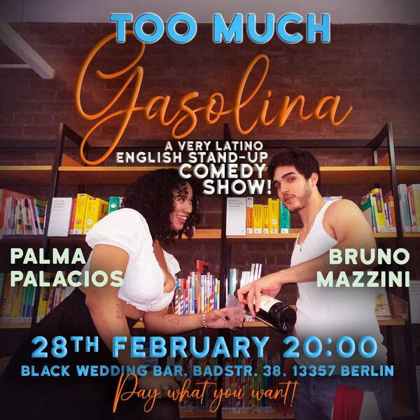 Too Much Gasolina - A Very Latino Standup Comedy Show In English