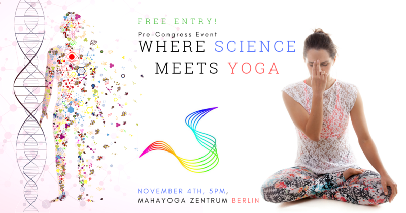 Pre-Congress Event "Where Science meets Yoga" (for free)
