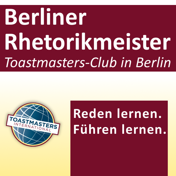 Regelmäßiger Clubabend der Berliner Rhetorikmeister - Erlernen Sie die Kunst des Redens (jeden 2. und 4. Montag im Monat)